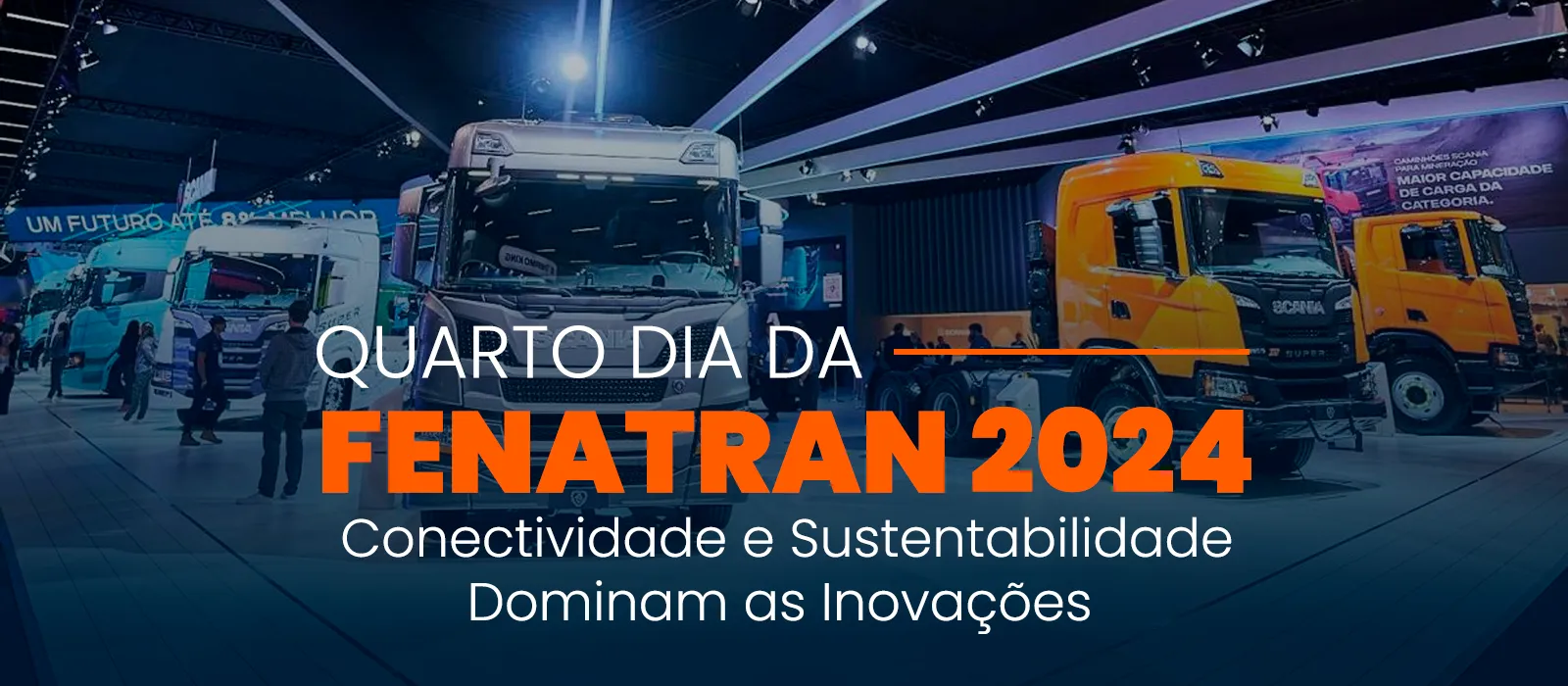 Quarto dia da Fenatran 2024: Conectividade e Sustentabilidade Dominam as Inovações